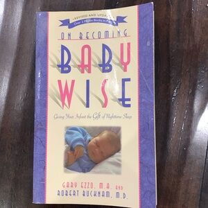 On Becoming Baby Wise book. GUC.